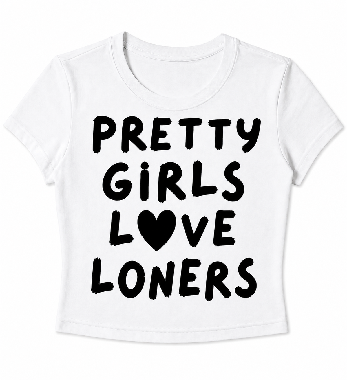 Pretty Girls Love Loners