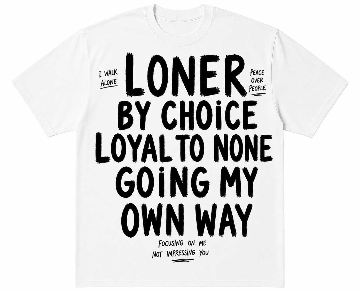 Loner By Choice